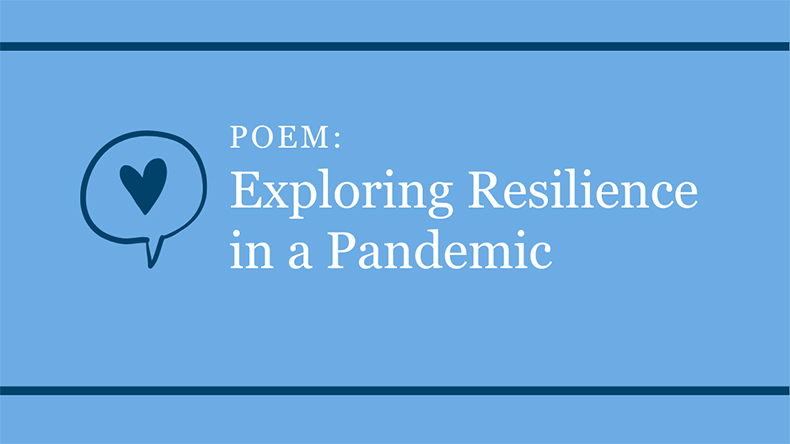 Class Creates Community Poem Exploring ‘Resilience in a Pandemic”